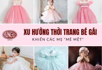 Cập Nhật Xu Hướng Thời Trang Bé Gái 2025 Khiến Các Mẹ “Mê Mệt”