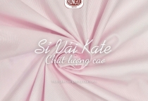 Chuyên Sỉ Vải Kate Giá Cả Cạnh Tranh, Chất Lượng Vượt Trội