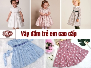 Nhập sỉ váy đầm trẻ em cao cấp – Hàng đẹp, lợi nhuận hấp dẫn
