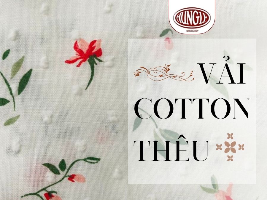 Vải cotton thêu mang vẻ đẹp tinh tế trong từng đường kim mũi chỉ