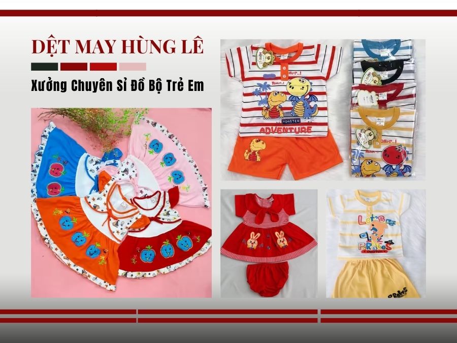 Dệt May Hùng Lê - xưởng chuyên sỉ đồ bộ trẻ em uy tín