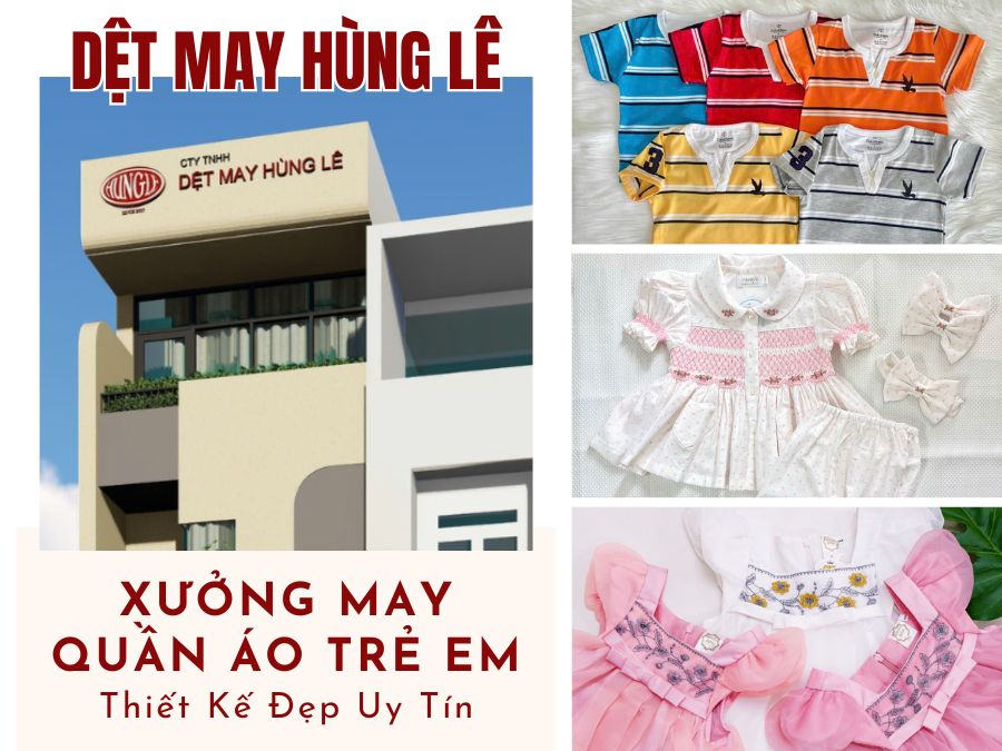Dệt May Hùng Lê - Xưởng may quần áo trẻ em thiết kế đẹp uy tín